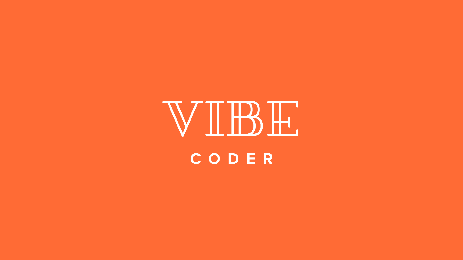 Vibe Coder